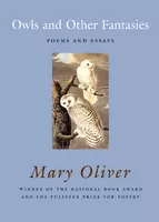 Owls and Other - Mary Oliver